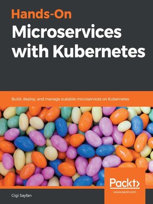cover image of Hands-On Microservices with Kubernetes